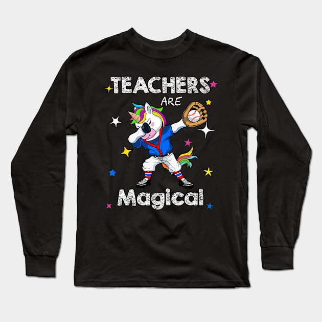 Teachers Are Magical Unicorn Softball Player Long Sleeve T-Shirt by Magic Ball